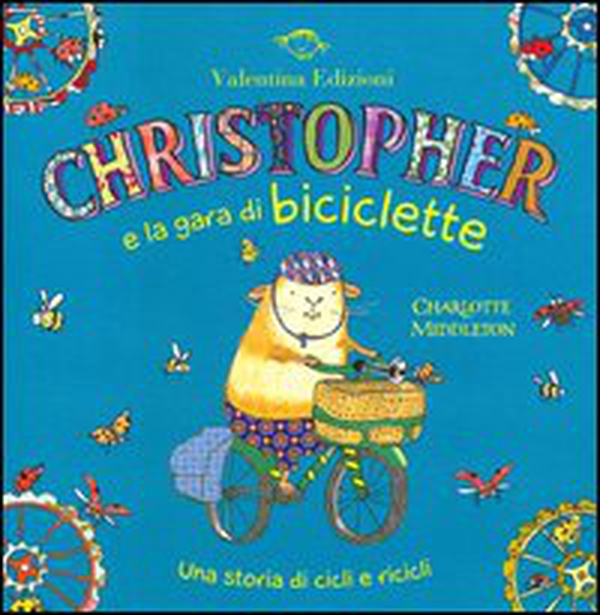 Christopher e la gara di biciclette. Una storia di cicli e ricicli - Librerie.coop Christopher e la gara di biciclette. Una storia di cicli e ricicli - Librerie.coop