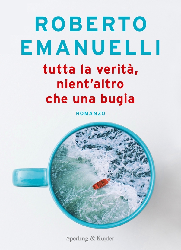 Tutta la verità, nient'altro che una bugia - Librerie.coop Tutta la verità, nient'altro che una bugia - Librerie.coop