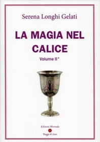 La magia nel calice - Librerie.coop