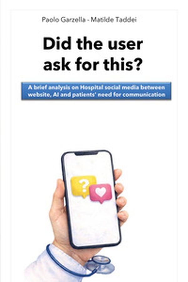 Did the user ask for this? A brief analysis on hospital social media between website, AI and patients' need for communication - Librerie.coop