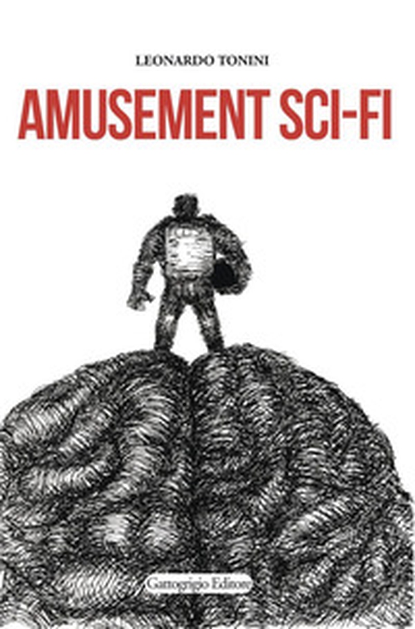 Amusement Sci-fi - Librerie.coop Amusement Sci-fi - Librerie.coop