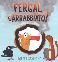 Fergal è arrabbiato! - Librerie.coop
