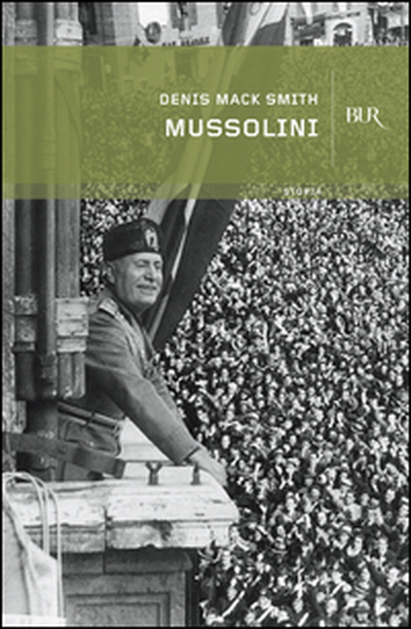 Mussolini - Librerie.coop Mussolini - Librerie.coop