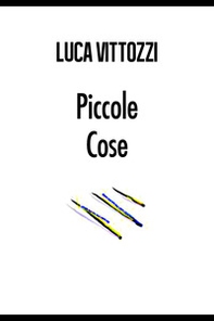 Piccole cose - Librerie.coop Piccole cose - Librerie.coop