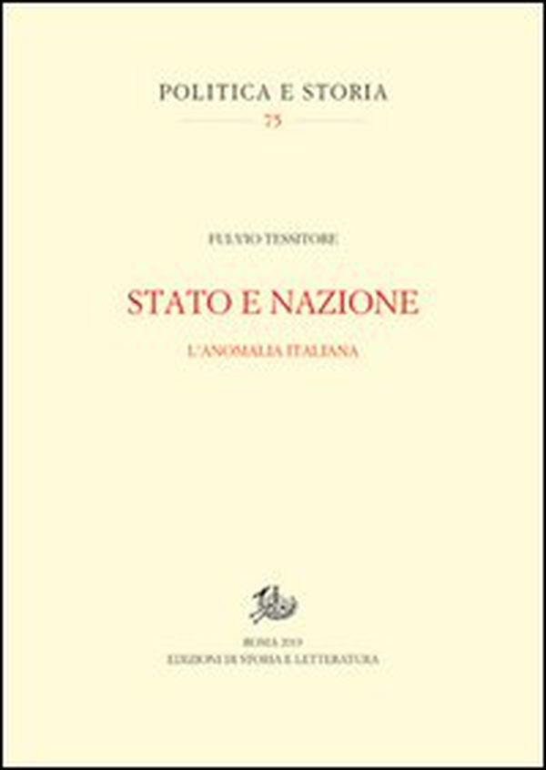 Stato e nazione. L'anomalia italiana - Librerie.coop Stato e nazione. L'anomalia italiana - Librerie.coop