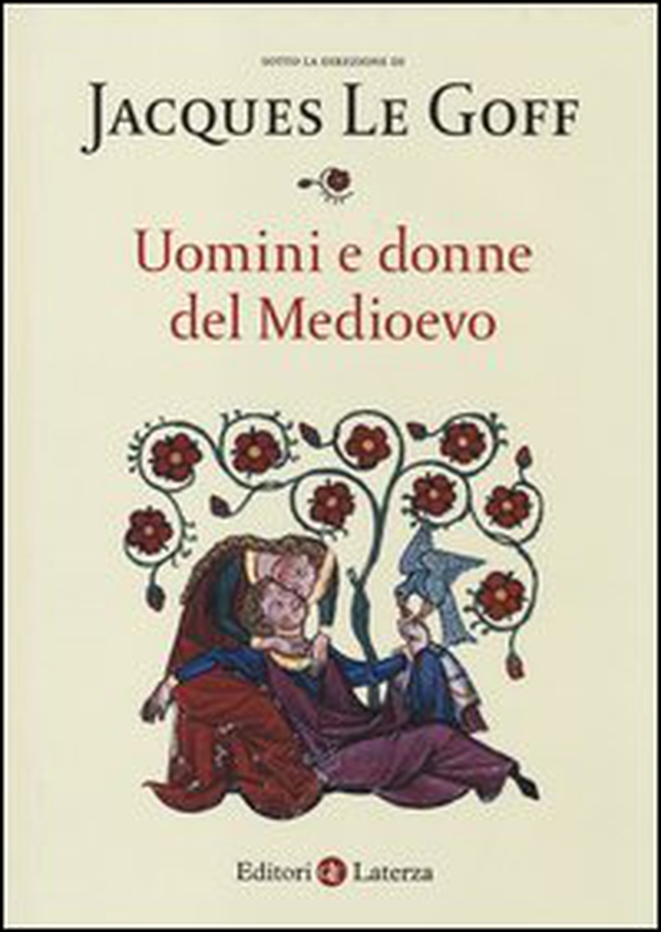 Uomini e donne del Medioevo - Librerie.coop Uomini e donne del Medioevo - Librerie.coop