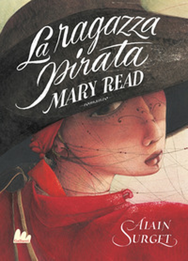 Mary Read. La ragazza pirata - Librerie.coop Mary Read. La ragazza pirata - Librerie.coop