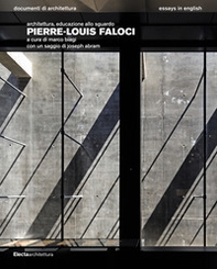 Pierre-Louis Faloci. Architettura, educazione allo sguaro - Librerie.coop