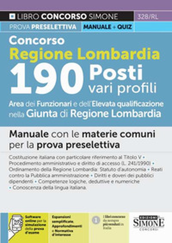Concorso Regione Lombardia 190 posti vari profili. Area funzionari e dell'elevata qualificazione nella Giunta di Regione Lombardia. Manuale con le materie comuni per la prova preselettiva - Librerie.coop Concorso Regione Lombardia 190 posti vari profili. Area funzionari e dell'elevata qualificazione nella Giunta di Regione Lombardia. Manuale con le materie comuni per la prova preselettiva - Librerie.coop