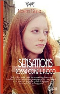 Sensations. Rossa come il fuoco - Librerie.coop