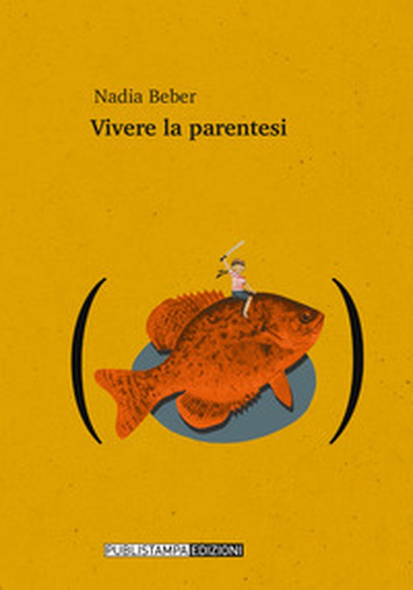 Vivere la parentesi - Librerie.coop Vivere la parentesi - Librerie.coop