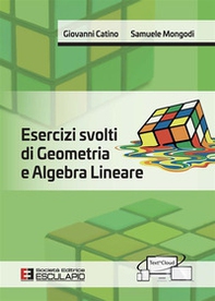 Esercizi svolti di geometria e algebra lineare - Librerie.coop Esercizi svolti di geometria e algebra lineare - Librerie.coop