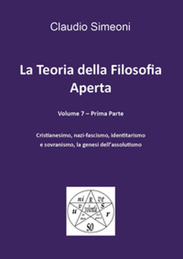 La teoria della filosofia aperta - Vol. 7\1 - Librerie.coop