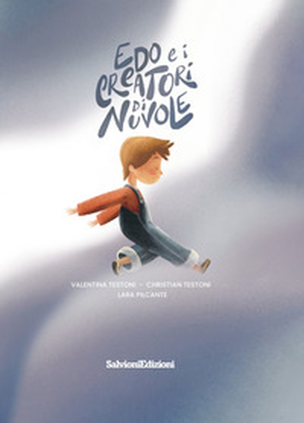 Edo e i creatori di nuvole - Librerie.coop Edo e i creatori di nuvole - Librerie.coop
