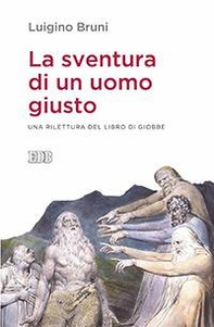 La sventura di un uomo giusto. Una rilettura del libro di Giobbe - Librerie.coop