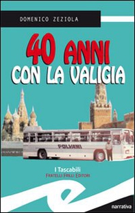 Quarant'anni con la valigia - Librerie.coop