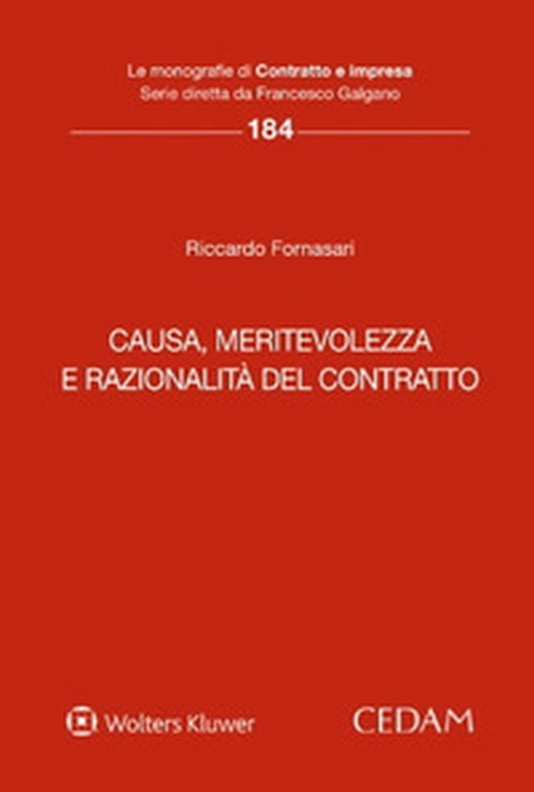 Causa, meritevolezza e razionalità del contratto - Librerie.coop Causa, meritevolezza e razionalità del contratto - Librerie.coop