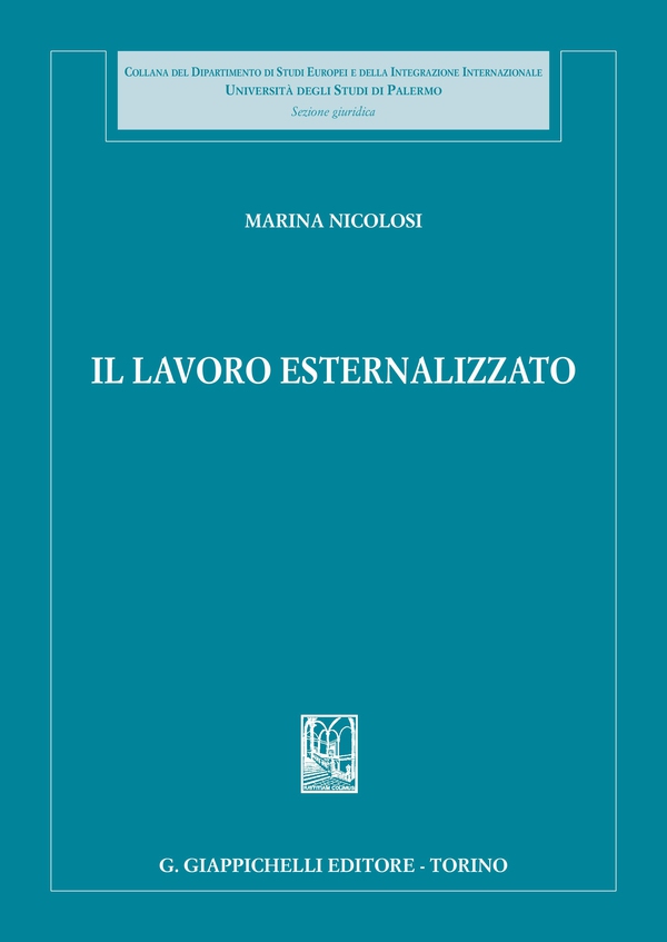 Il lavoro esternalizzato - Librerie.coop Il lavoro esternalizzato - Librerie.coop