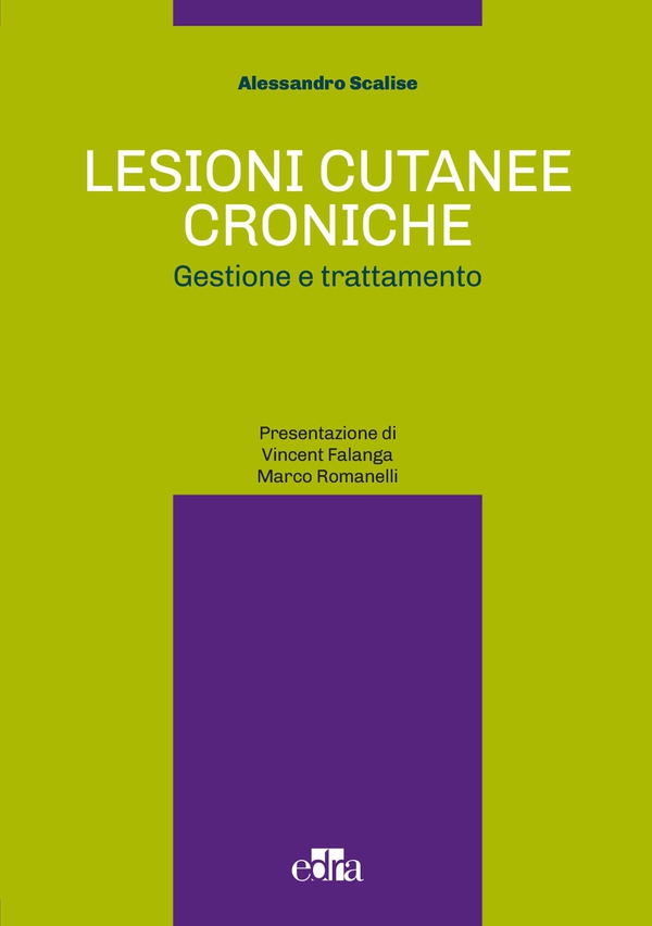 Lesioni cutanee croniche - Librerie.coop Lesioni cutanee croniche - Librerie.coop