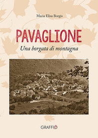 Pavaglione. Una borgata di montagna - Librerie.coop