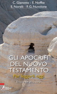 Gli apocrifi del Nuovo Testamento. Per leggerli oggi - Librerie.coop