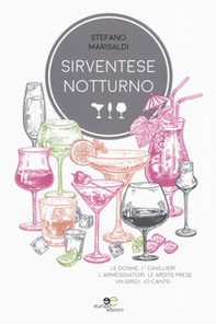 Sirventese notturno. Le donne, i «cavalieri», l'armeggiatori, le ardite prese (in giro), io canto... - Librerie.coop