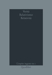 Verità relativismo relatività - Librerie.coop