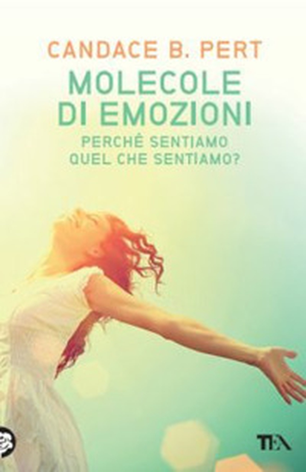 Molecole di emozioni - Librerie.coop Molecole di emozioni - Librerie.coop