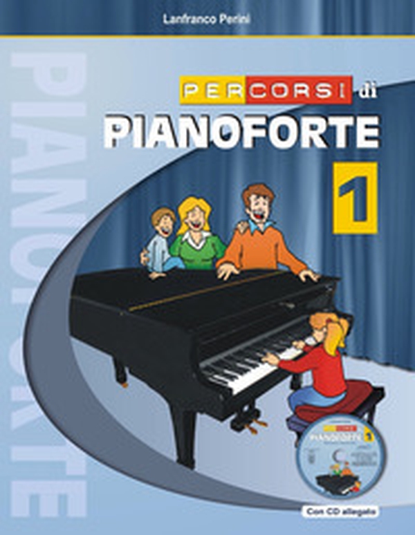 Percorsi di pianoforte - Vol. 1 - Librerie.coop