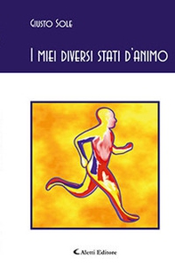 I miei diversi stati d'animo - Librerie.coop