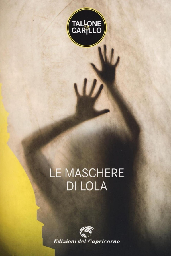Le maschere di Lola - Librerie.coop Le maschere di Lola - Librerie.coop