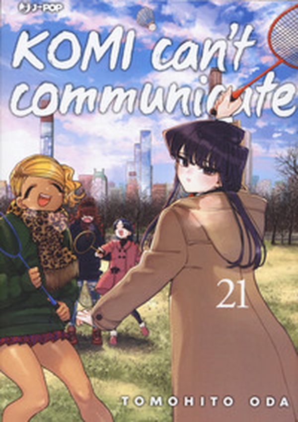 Komi can't communicate - Vol. 21 - Librerie.coop Komi can't communicate - Vol. 21 - Librerie.coop