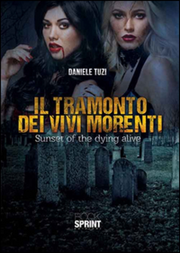 Il tramonto dei vivi morenti. Sunset of the dying alive - Librerie.coop Il tramonto dei vivi morenti. Sunset of the dying alive - Librerie.coop