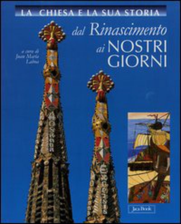 La Chiesa e la sua storia dal Rinascimento ai nostri giorni vol. 6-10 - Librerie.coop La Chiesa e la sua storia dal Rinascimento ai nostri giorni vol. 6-10 - Librerie.coop