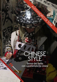 Chinese style. Senso del bello con caratteristiche cinesi - Librerie.coop