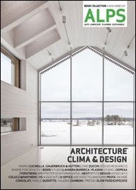 Alps. Architecture clima & design. Ediz. italiana e inglese - Vol. 7\3 - Librerie.coop