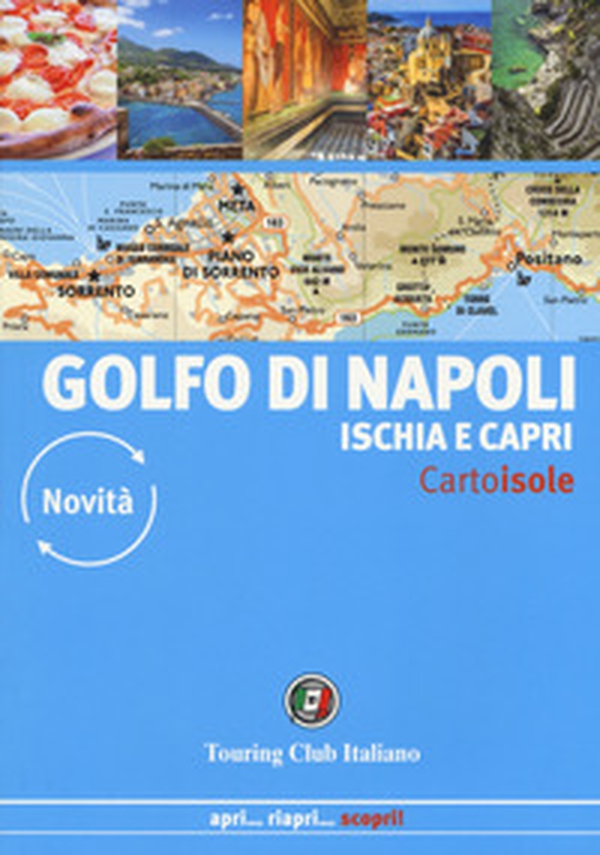 Golfo di Napoli. Ischia e Capri - Librerie.coop Golfo di Napoli. Ischia e Capri - Librerie.coop