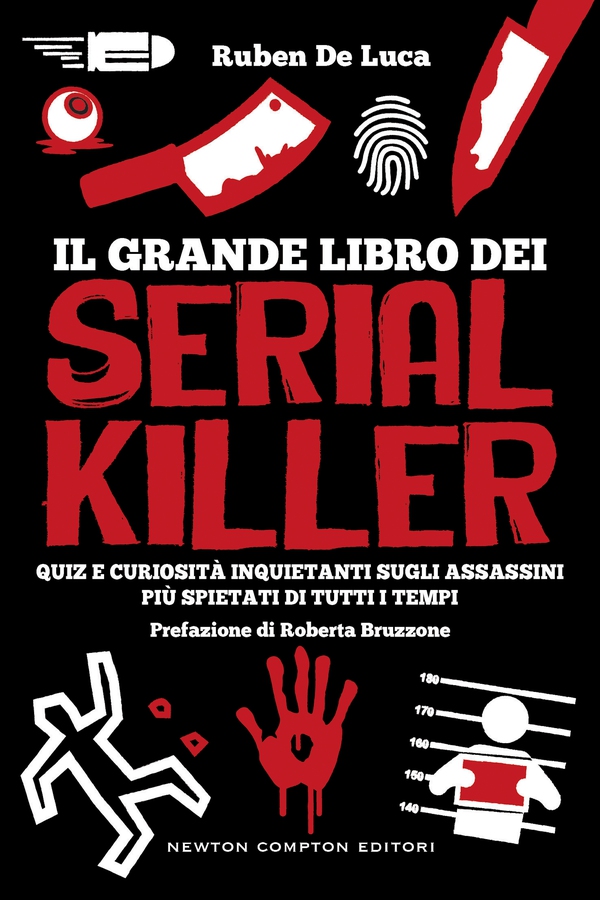 Il grande libro dei serial killer - Librerie.coop Il grande libro dei serial killer - Librerie.coop