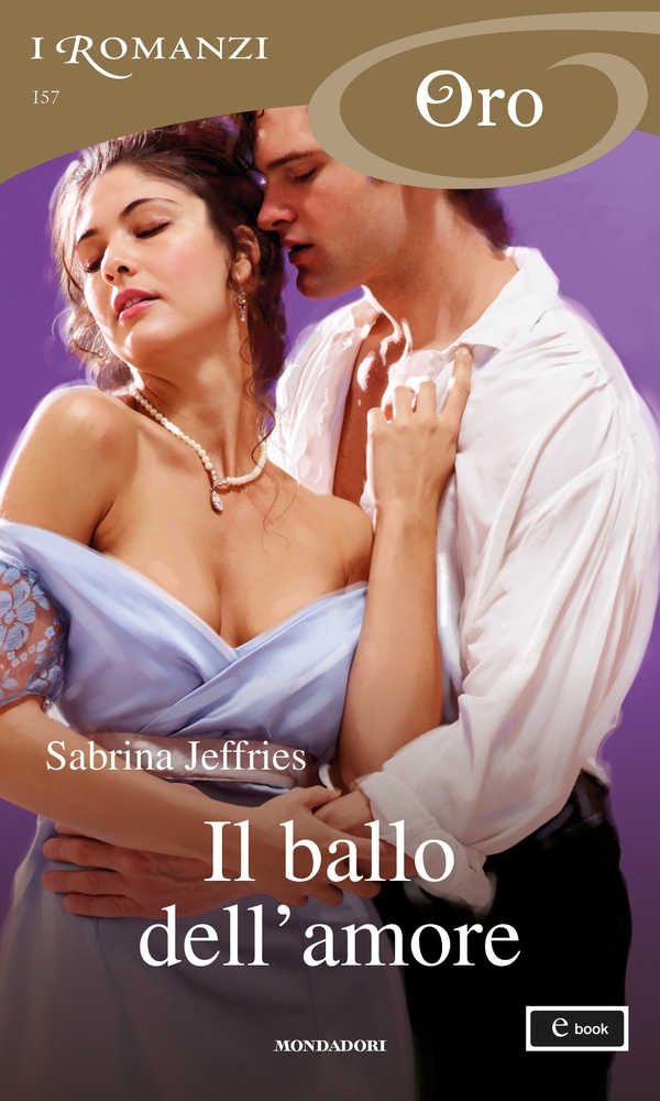 Il ballo dell'amore (I Romanzi Oro) - Librerie.coop Il ballo dell'amore (I Romanzi Oro) - Librerie.coop