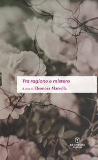 Tra ragione e mistero - Librerie.coop