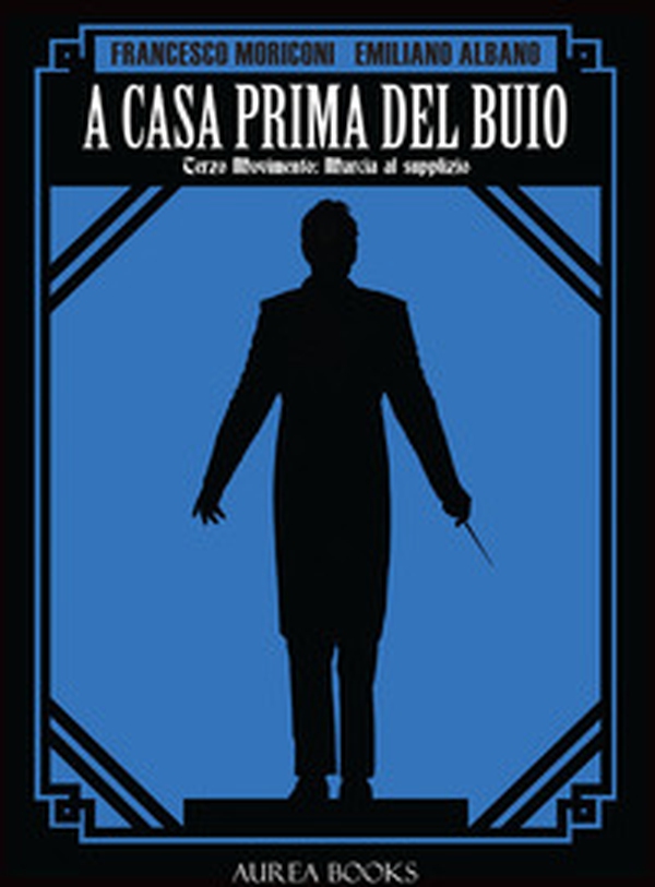 A casa prima del buio. Terzo movimento: marcia al supplizio - Librerie.coop A casa prima del buio. Terzo movimento: marcia al supplizio - Librerie.coop