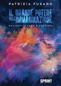 Il grande potere dell'immaginazione - Librerie.coop