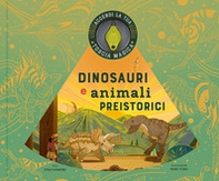 Dinosauri e animali preistorici - Librerie.coop