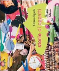 Storie di oggetti - Librerie.coop