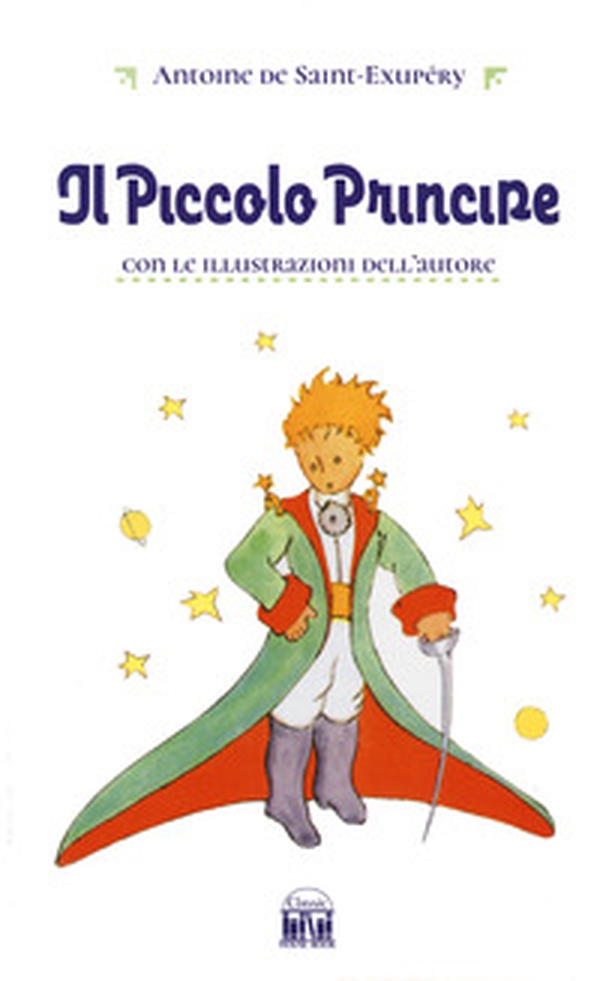 Il Piccolo Principe - Librerie.coop Il Piccolo Principe - Librerie.coop