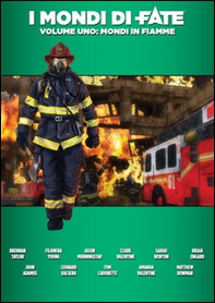 Mondi in fiamme. Mondi di fate - Vol. 1 - Librerie.coop Mondi in fiamme. Mondi di fate - Vol. 1 - Librerie.coop