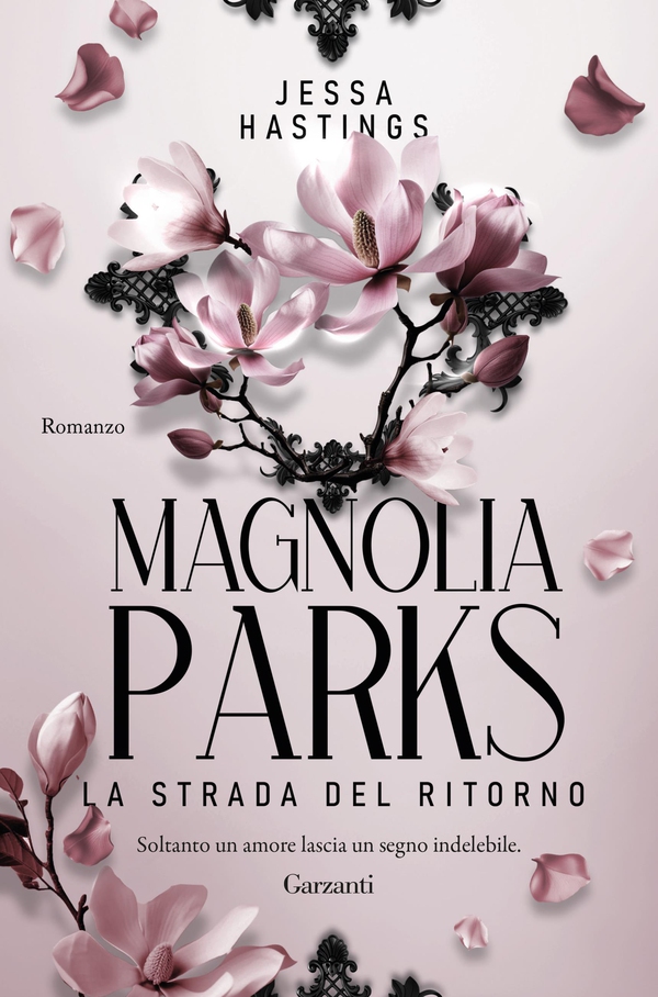 Magnolia Parks. La strada del ritorno - Librerie.coop Magnolia Parks. La strada del ritorno - Librerie.coop