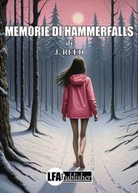 Memorie di hammerfalls - Librerie.coop