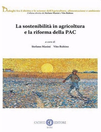 La sostenibilità in agricoltura e la riforma della PAC - Librerie.coop