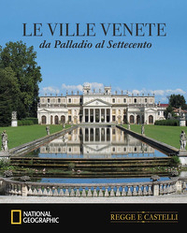 Le ville venete da Palladio al Settecento - Librerie.coop